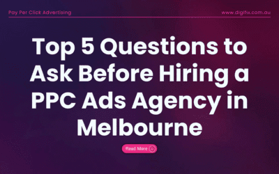 Top 5 Questions to Ask Before Hiring a PPC Ads Agency in Melbourne