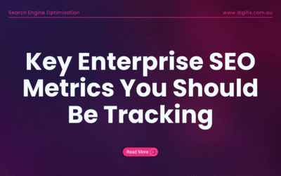 Key Enterprise SEO Metrics You Should Be Tracking