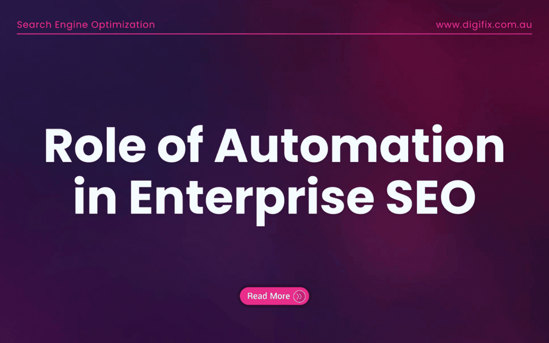 Role Of Automation In Enterprise Seo