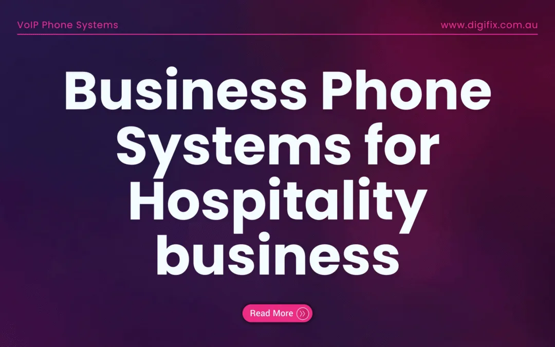 Business Phone Systems for Hospitality business