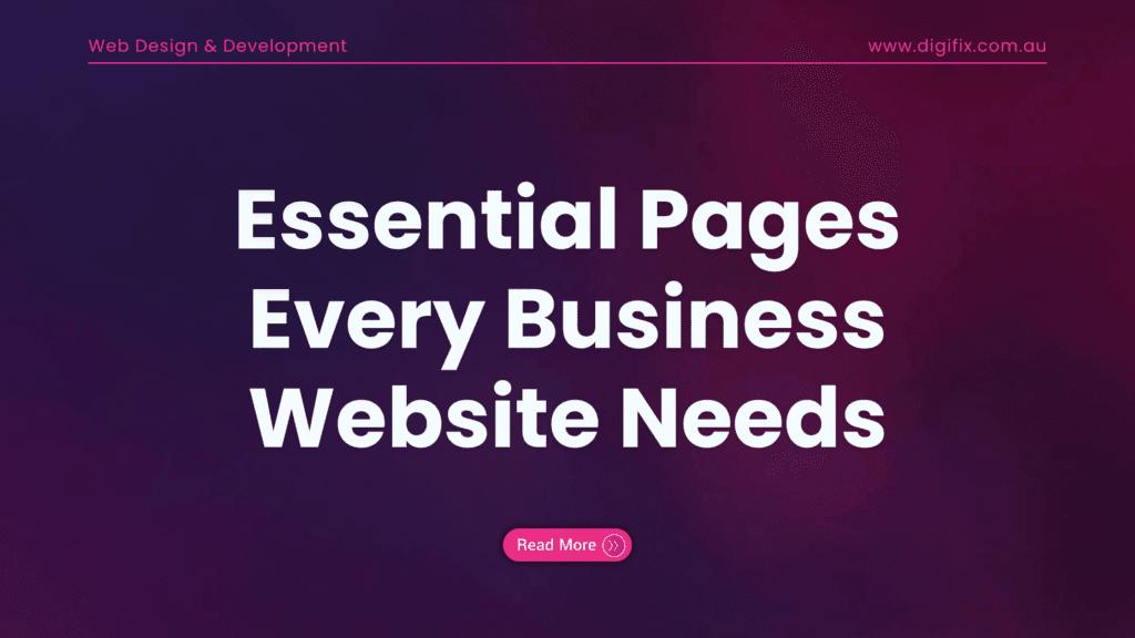Essential Pages Every Business Website Needs | DigiFix