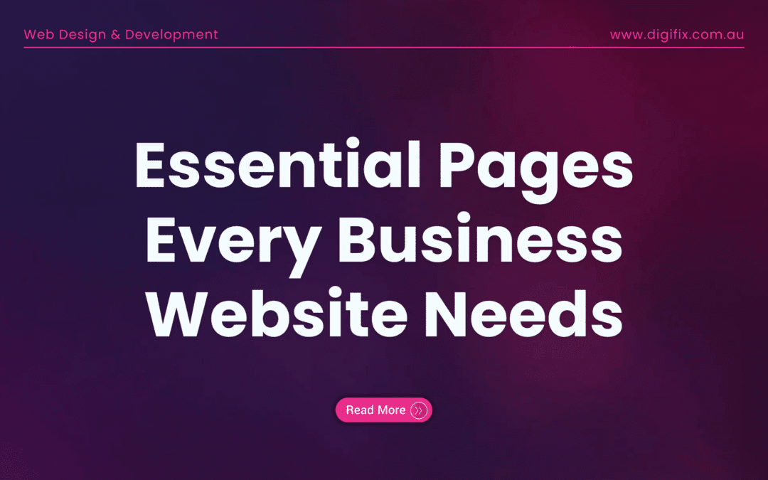 Essential Pages Every Business Website Needs