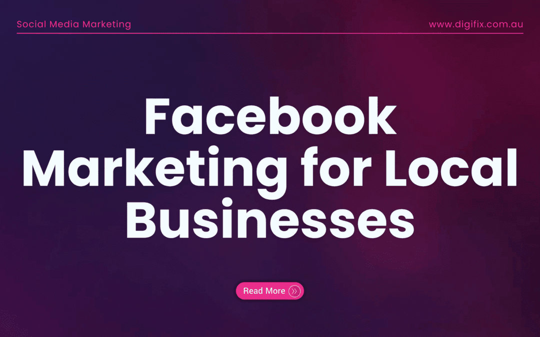 Social Media Blog 6 Facebook Marketing For Local Businesses