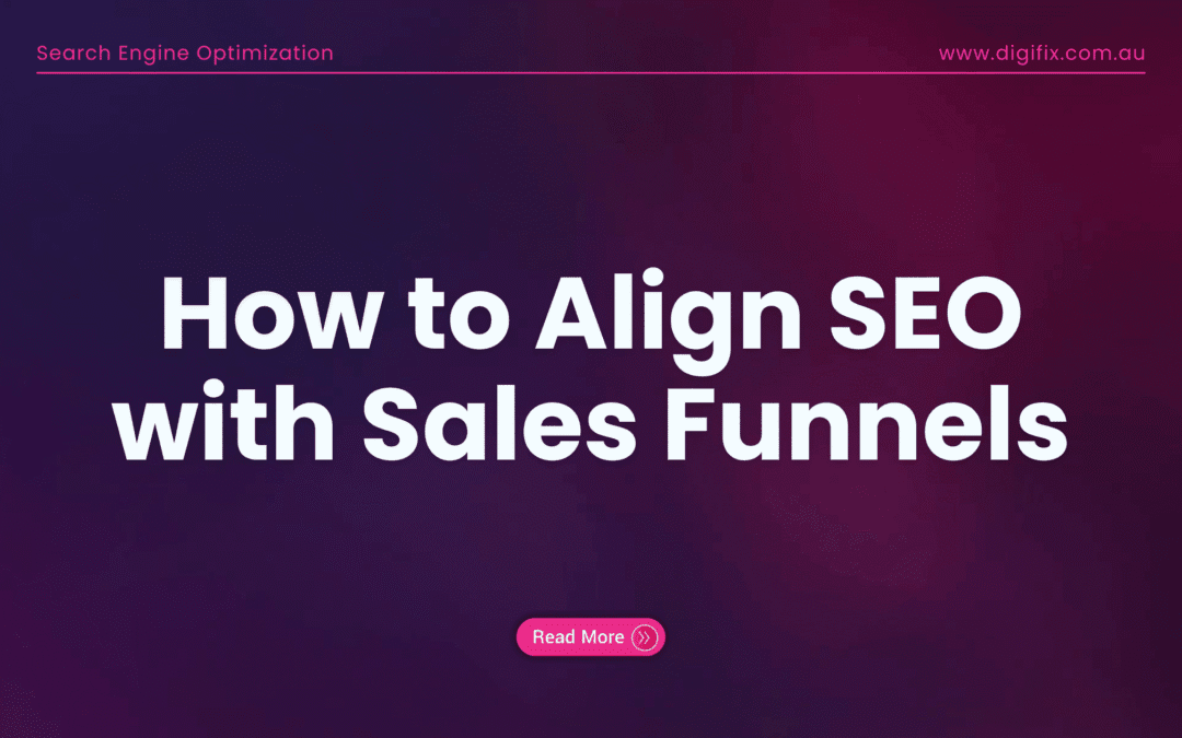 How To Align Seo With Sales Funnels