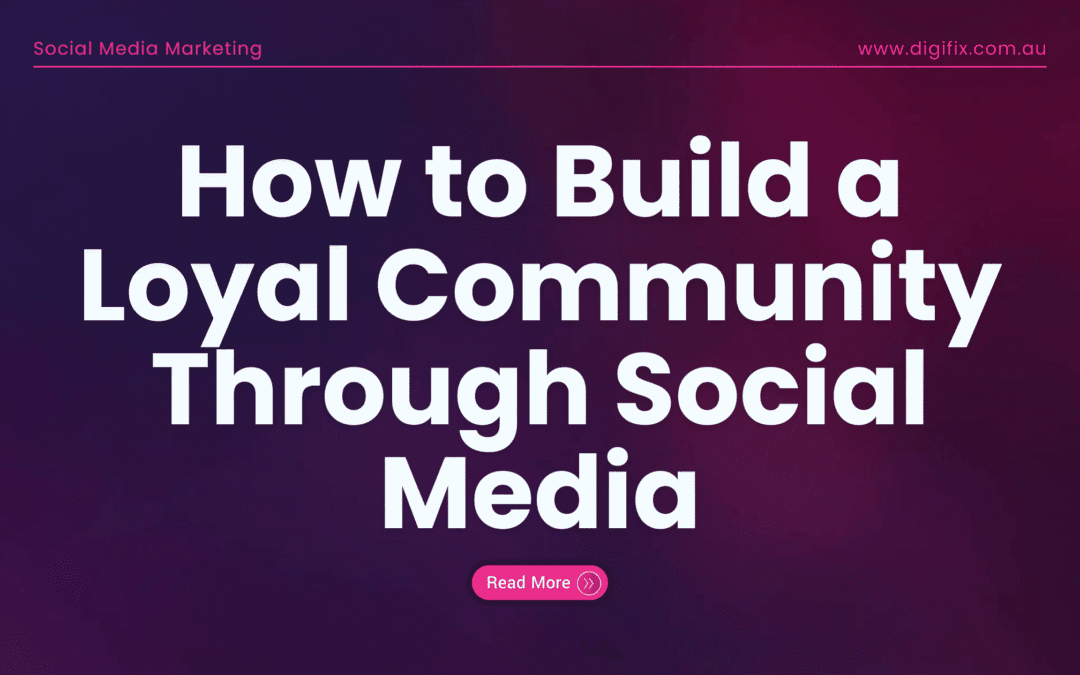 Social Media Blog 4 How To Build A Loyal Community Through Social Media