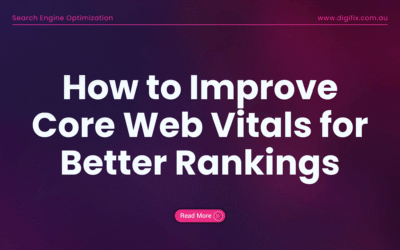 How to Improve Core Web Vitals for Better Rankings