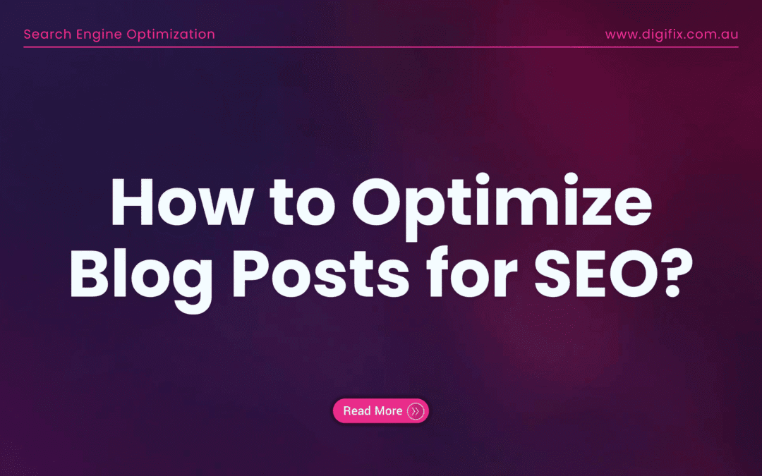 How To Optimize Blog Posts For Seo?