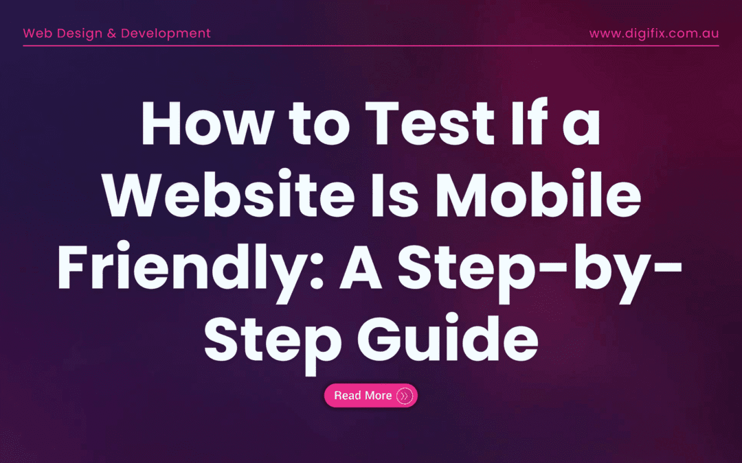 How To Test If A Website Is Mobile Friendly