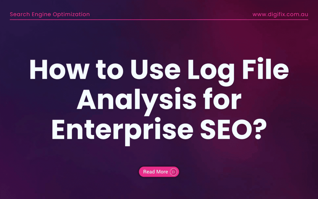 How To Use Log File Analysis For Enterprise Seo
