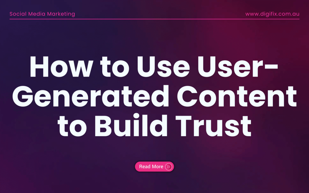 Social Media Blog 2 How To Use User-Generated Content To Build Trust