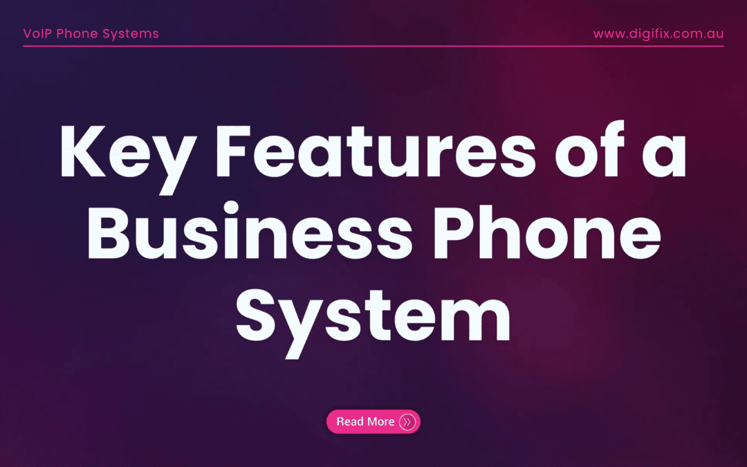 Key Features Of A Business Phone System