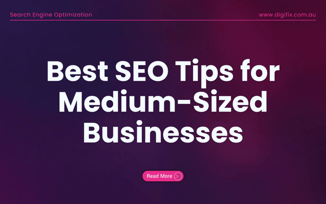 Seo Tips For Medium-Sized Businesses