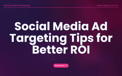 Social Media Ad Targeting Tips For Better Roi