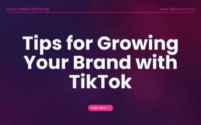 Tips For Growing Your Brand With Tiktok