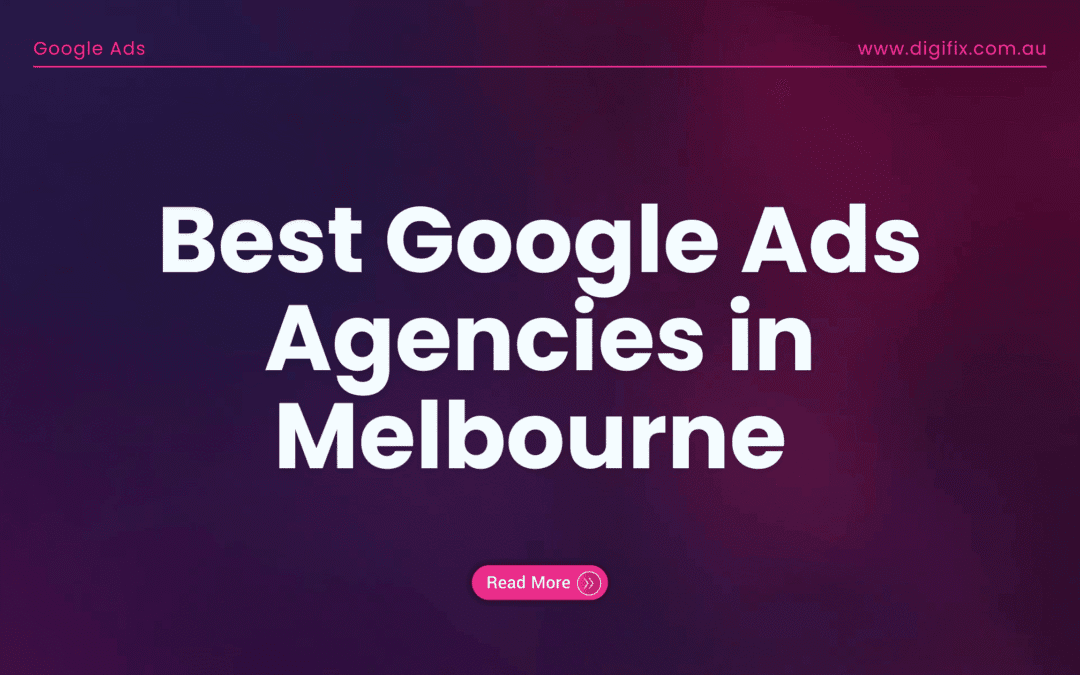 Blog 7 Best Google Ads Agencies In Melbourne