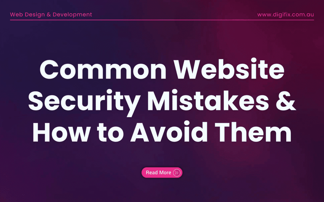 Common Website Security Mistakes