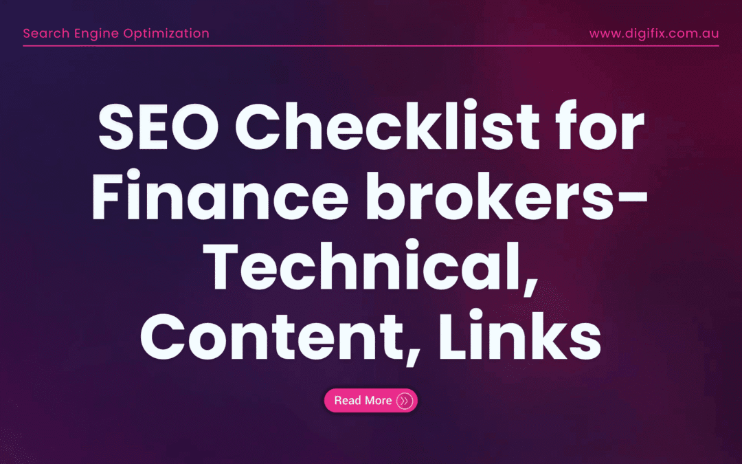 Seo Checklist For Finance Brokers — Technical, Content, Links