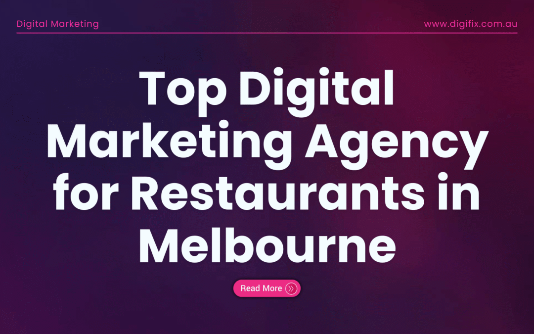 Digital Marketing Agency for Restaurants in Melbourne