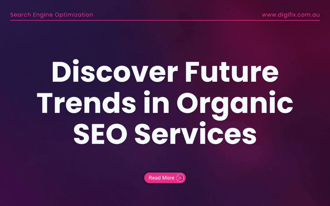 Future Trends In Organic Seo Services