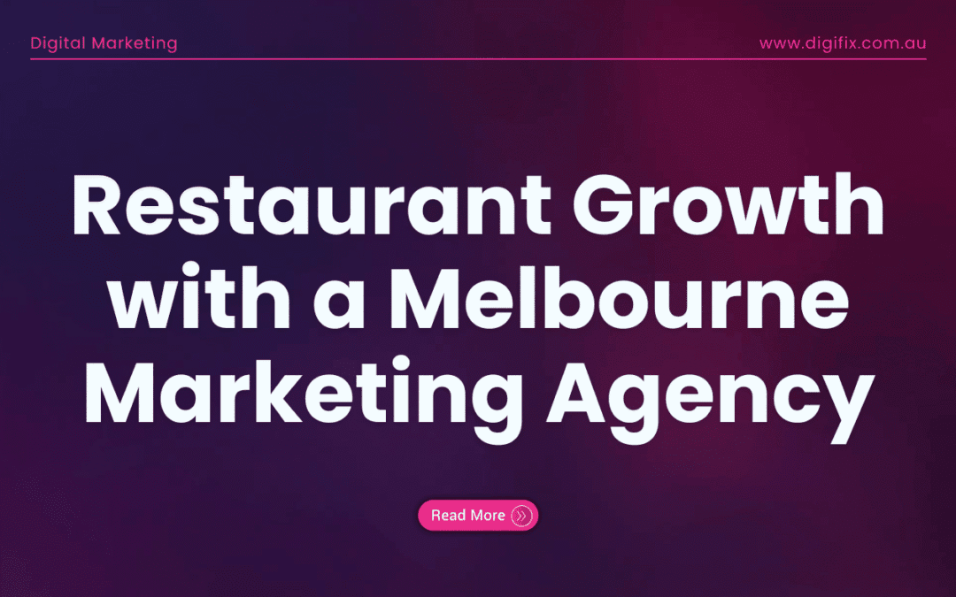 Restaurant Growth with a Melbourne Marketing Agency