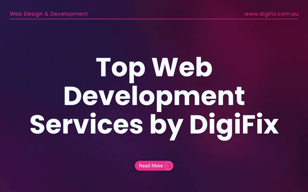 Top Web Development Services By Digifix