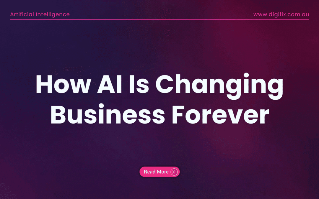 Artificial Intelligence Blog 5 How Ai Is Changing Business Forever