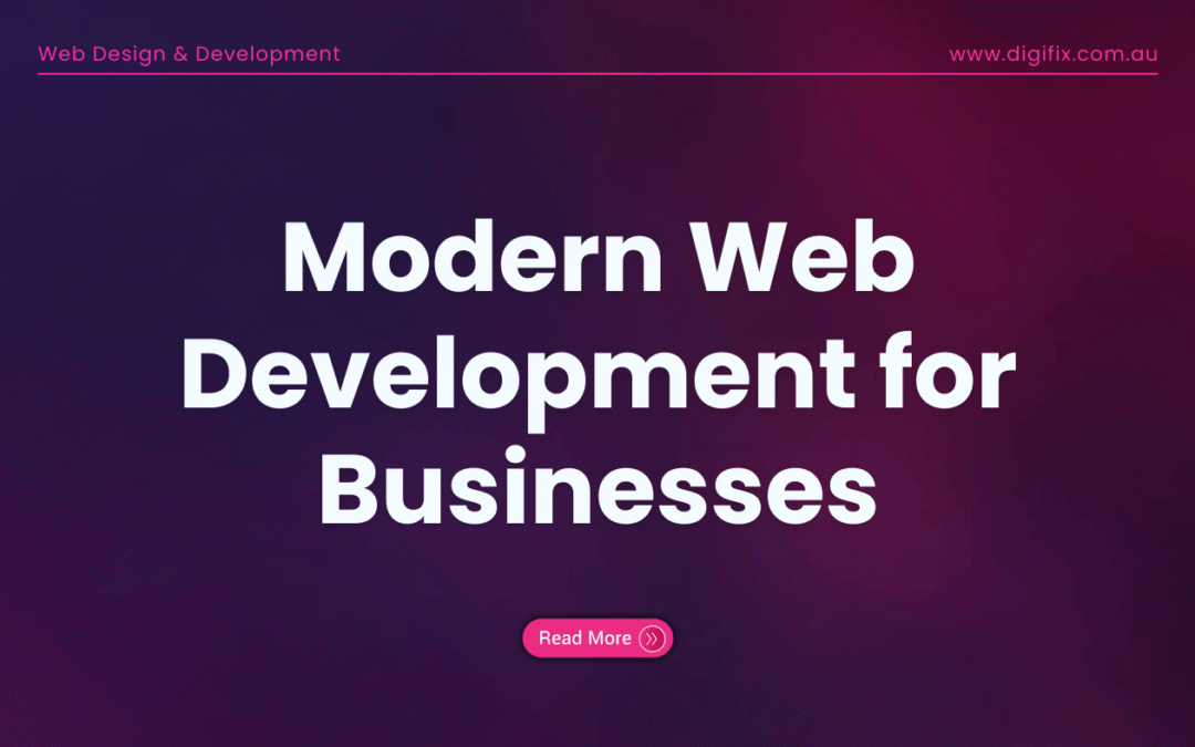 Modern Web Development For Businesses