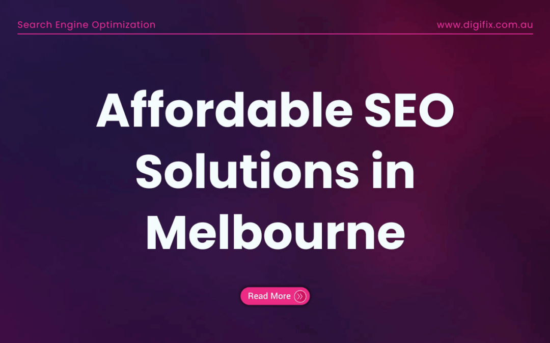Affordable Seo Solutions In Melbourne