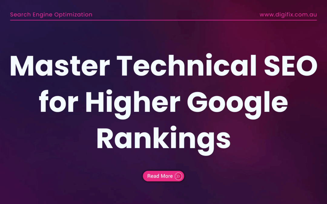 Master Technical Seo For Higher Google Rankings
