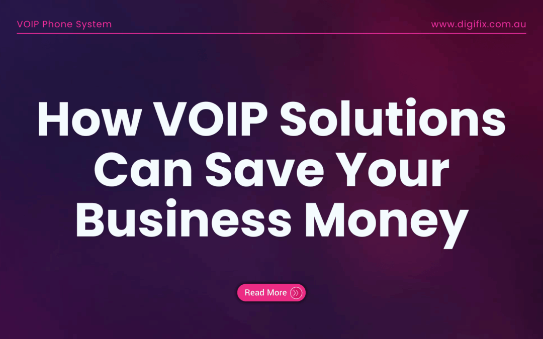 How Voip Solutions Can Save Your Business Money