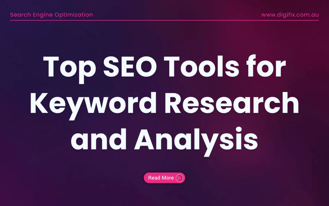 Top SEO Tools for Keyword Research and Analysis