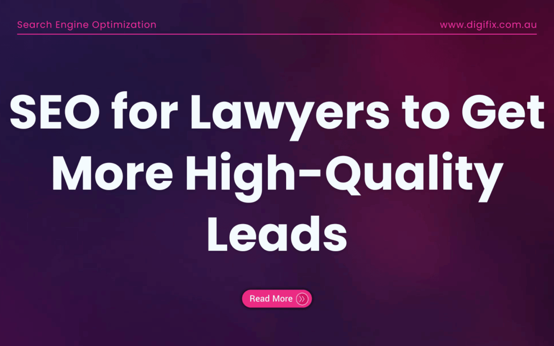 SEO Services for Lawyers: Get More High-Quality Leads