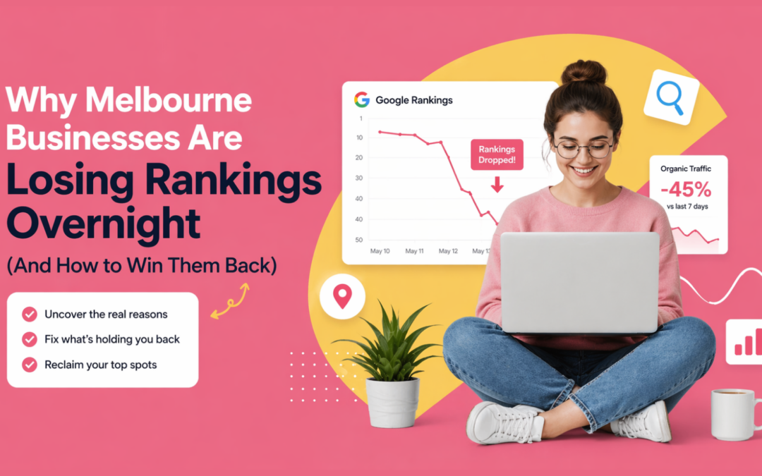 Why Melbourne Businesses Are Losing Rankings