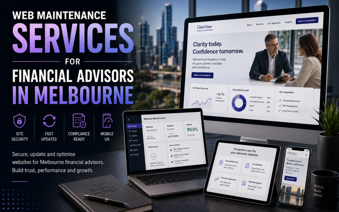 Web Maintenance Services for Financial Advisors in Melbourne