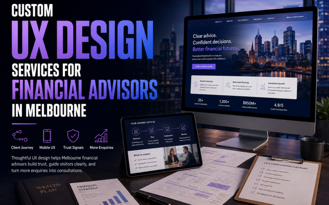Custom Ux Design Services For Financial Advisors In Melbourne