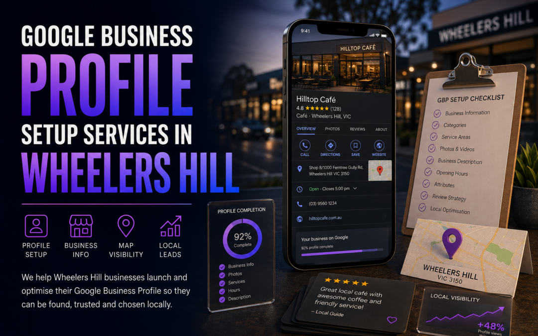 Google Business Profile Setup Services In Wheelers Hill