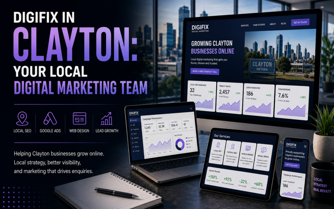 Digifix In Clayton: Your Local Digital Marketing Team