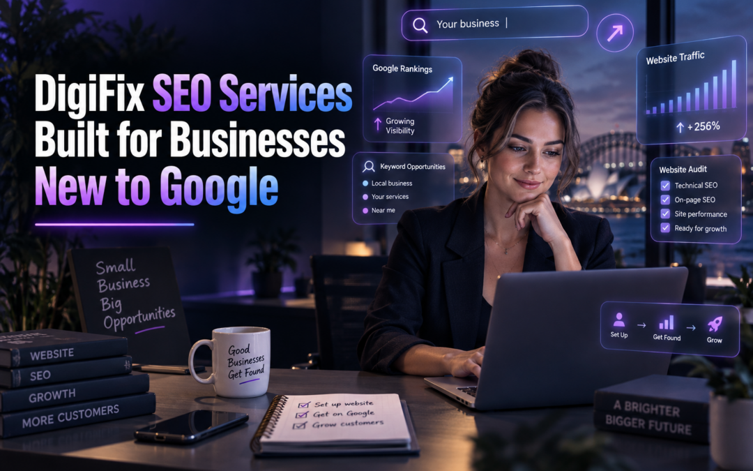 Blog 8 Digifix Seo Services Built For Businesses New To Google