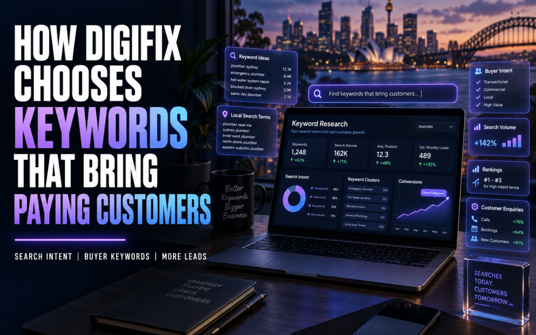 How Digifix Chooses Keywords That Bring Paying Customers