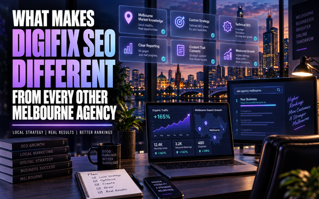 What Makes Digifix Seo Different From Every Other Melbourne Agency
